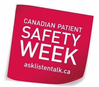 Canadian Patient Safety Week asklistentalc.ca