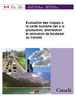 Évaluation des risques pour la santé humaine liés à la production, la distribution et l'utilisation de biodiesel au Canada