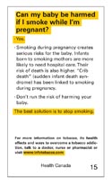 Can my baby be harmed if I smoke while I'm pregnant?