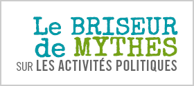 Vidéo : Le briseur de Mythes sur les activités politiques