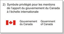 La signature du gouvernement du Canada est le symbole privilégié pour les mentions de l'apport du gouvernement du Canada à l'échelle internationale.