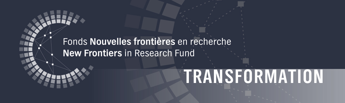 Fonds Nouvelles frontières en recherche Transformation