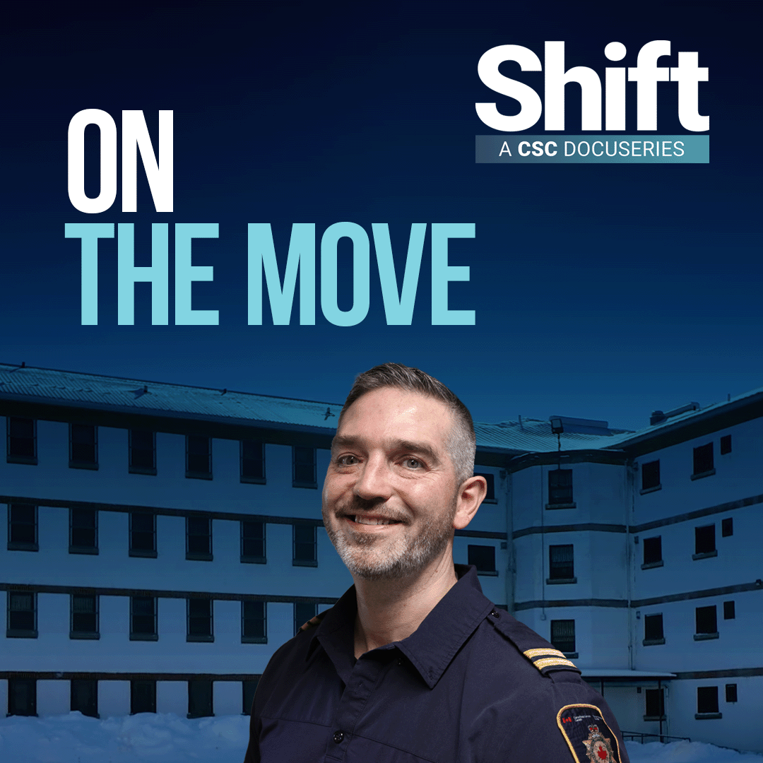 A photo of Roger stands in front of prison corridor, with the text : “Shift: A CSC Docuseries. On the Move.”