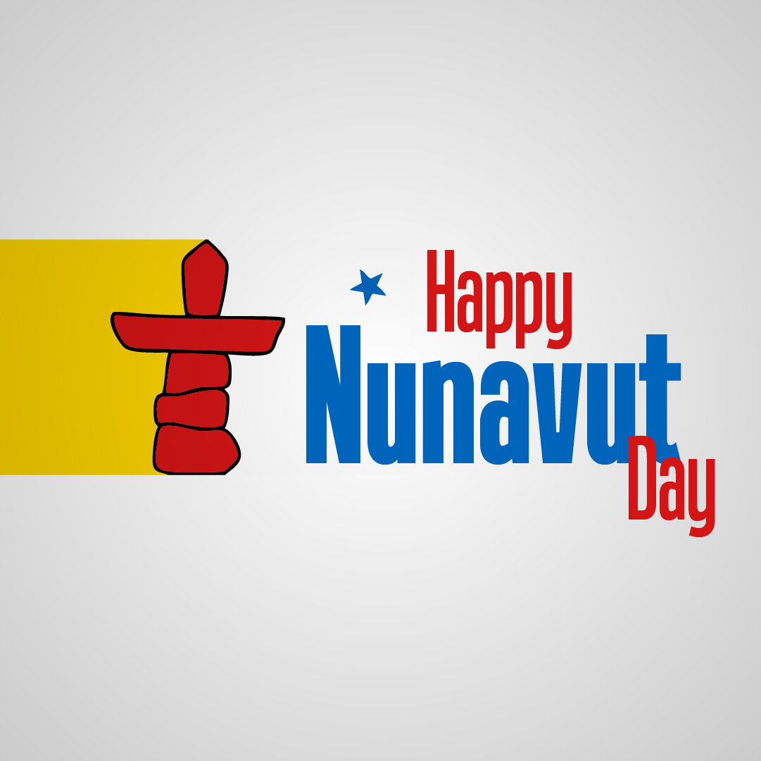 Nunavut’s flag with text that reads Happy Nunavut Day