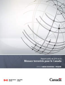 Rapport public de 2016 sur la Menace terroriste pour le Canada