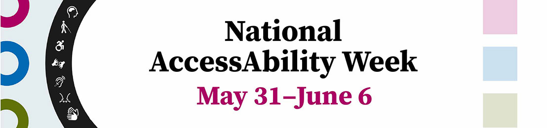 National Accessability Week May 31-June 6