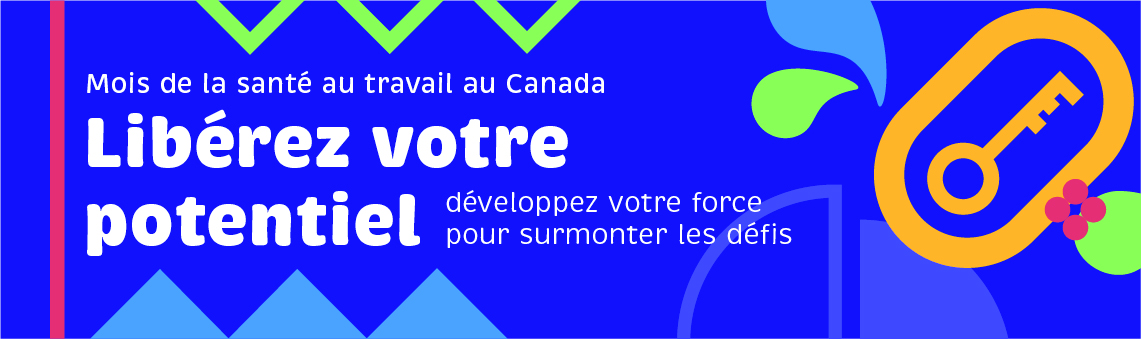 Bannière indiquant « Mois santé au travail au Canada, 1 au 31 octobre 2025 ». 