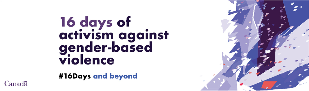 16 Days of Activism Against Gender-Based Violence - #16Days and beyond