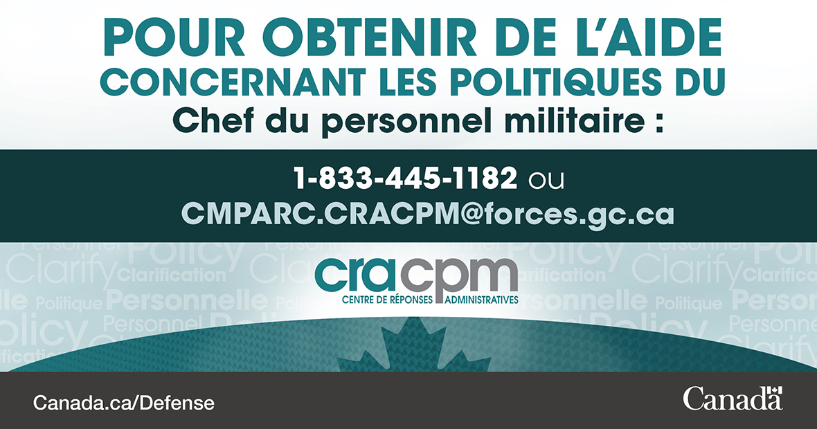 Pour obtenir de l'aide concernant les politiques du Chef du personnel militaire