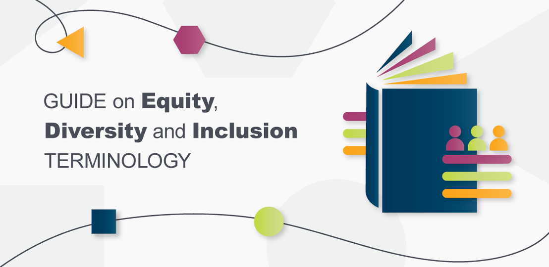 Guide to Equity, Diversity and Inclusion Terminology