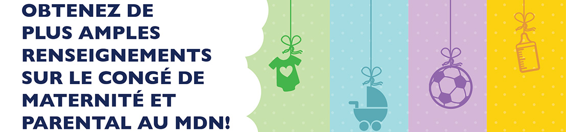 votre congé de maternité ou votre congé parental