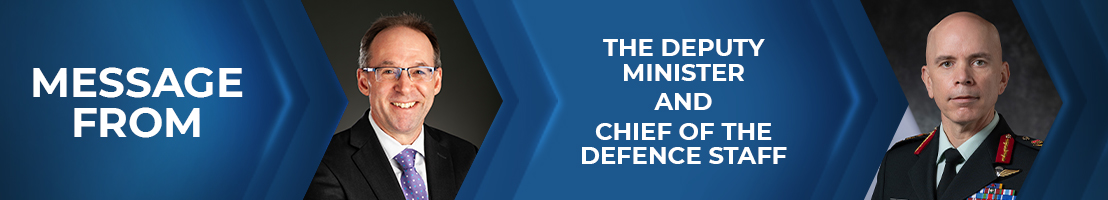 Message from The Deputy Minister and Chief of Defence Staff