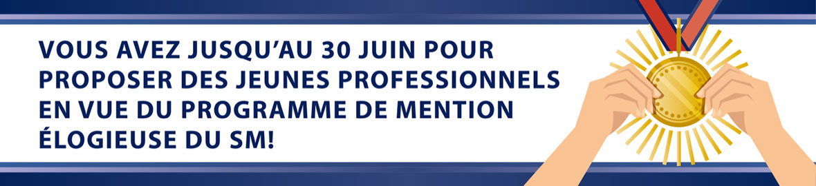 Reconnaissez les efforts les jeunes professionnels du MDN/des FAC!
