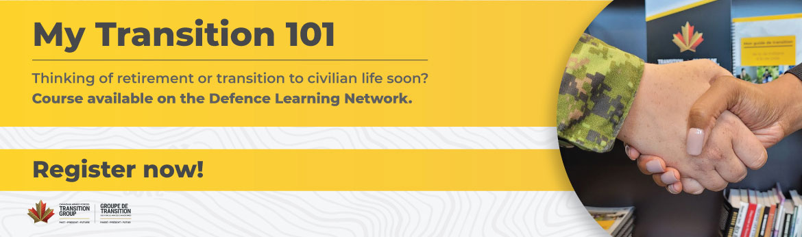 Thinking of retirement or transition to civilian life soon? Course available on the Defence Learning Network. Register now!