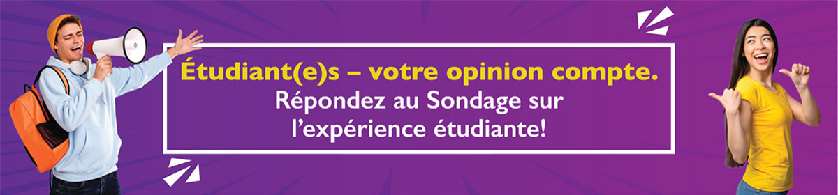 Répondez au sondage sur l’expérience étudiante de 2023