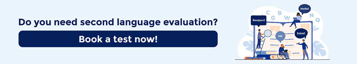Do you need second language evaluation - book a test now!