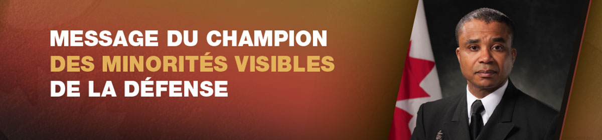 Message du champion de l’Équipe de la Défense pour les minorités visibles