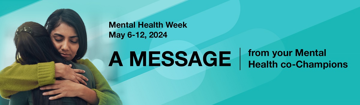 A message from your Mental Health co-Champions