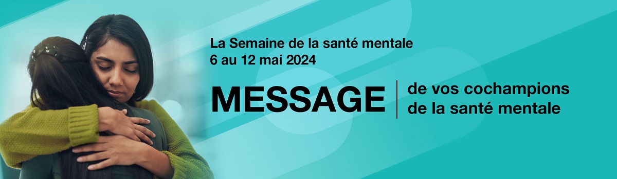 Message de vos cochampions de la santé mentale