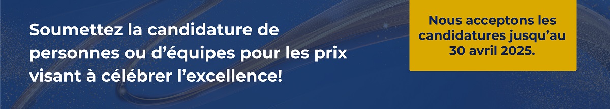 Soumettez une candidature à un prix visant à célébrer l’excellence