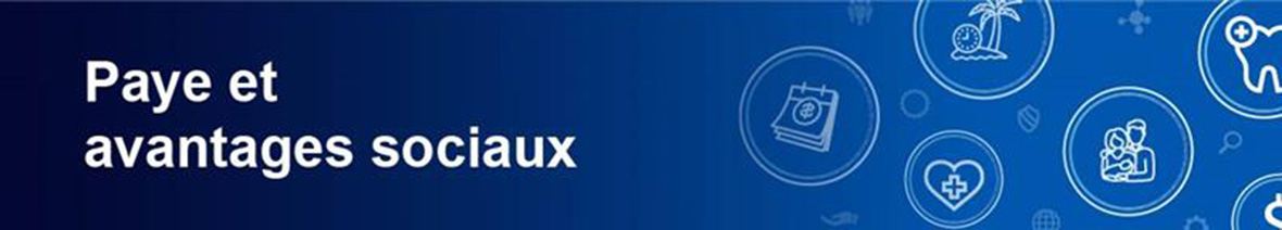 Graphique avec un fond bleu dégradé. Sur le côté gauche, on peut lire le texte « Paye et avantages sociaux ». Sur le côté droit, plusieurs icônes dans des cercles représentent différents avantages sociaux, notamment un calendrier avec un signe de dollar, une scène de plage avec un parasol et un palmier, un cœur avec une croix médicale et une icône de famille.