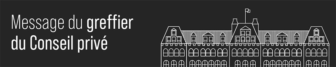 Message du greffier du Conseil privé