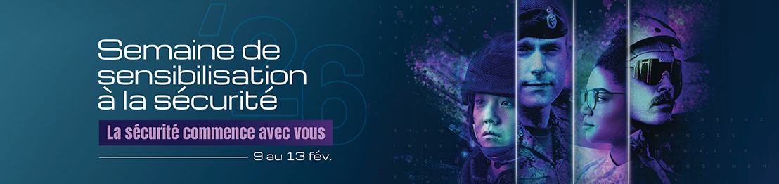 Semaine de sensibilisation à la sécurité - la sécurité commence avec vous! 9 au 13 fév.