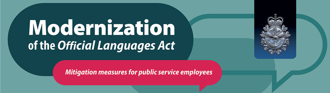Modernization of the official languages act - Mitigation measures for public service employees