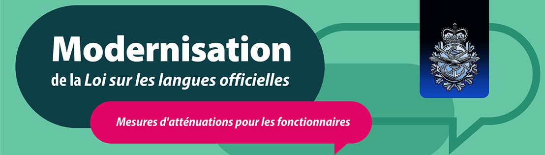 Modernisation de la loi sur les langues officielles - Mesures d'atténauations pour les fonctionnaires