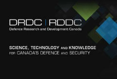 DRDC: Science, Technology and Knowledge for Canada’s Defence and Security