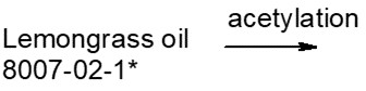 Acetylation of Lemongrass oil (8007-02-1*)