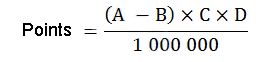 Points équivaut à (A moins B) multiplié par C multiplié par D et divisé par 1000000
