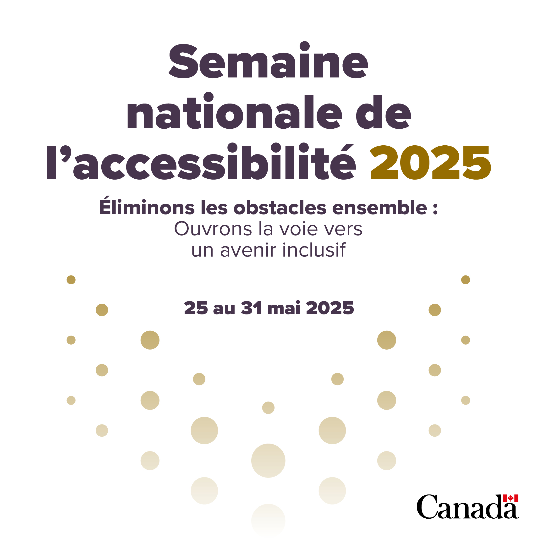 Un visuel comprenant une photo pour la Semaine nationale de l’accessibilité 2025. La version textuelle suit.