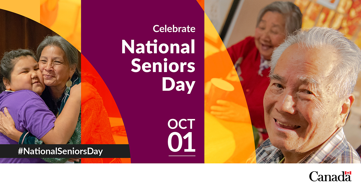 Visual featuring a collage of a grandmother hugging her granddaughter and an older man at an art workshop, set in a colourful burgundy, yellow and red background. Text: Celebrate National Seniors Day. October 1 #NationalSeniorsDay, “Canada” wordmark