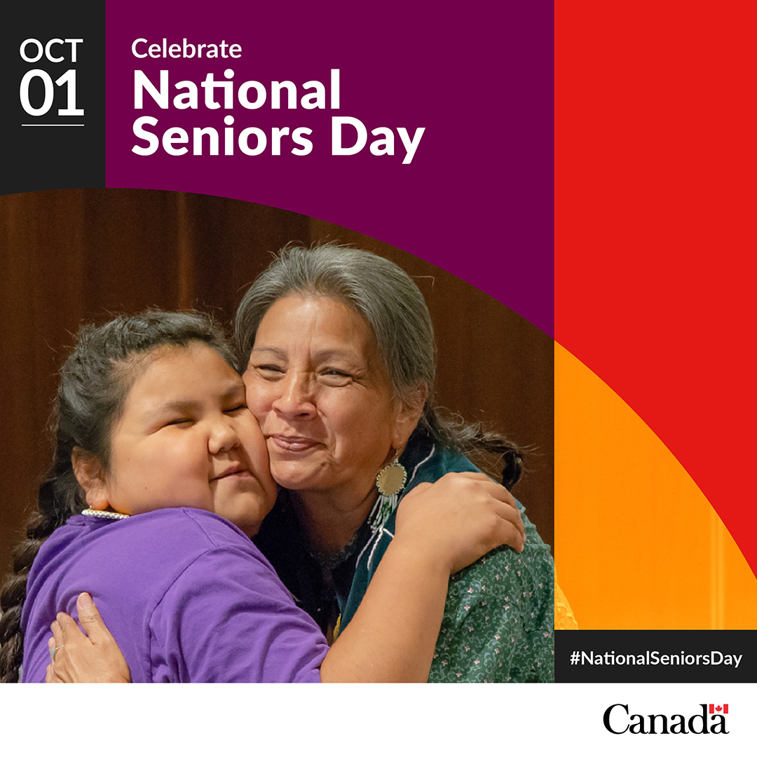 Visual featuring a grandmother hugging her granddaughter, set in a colourful burgundy, yellow and red background. Text: October 1. Celebrate National Seniors Day #NationalSeniorsDay, “Canada” wordmark