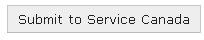 Button Submit to Service Canada