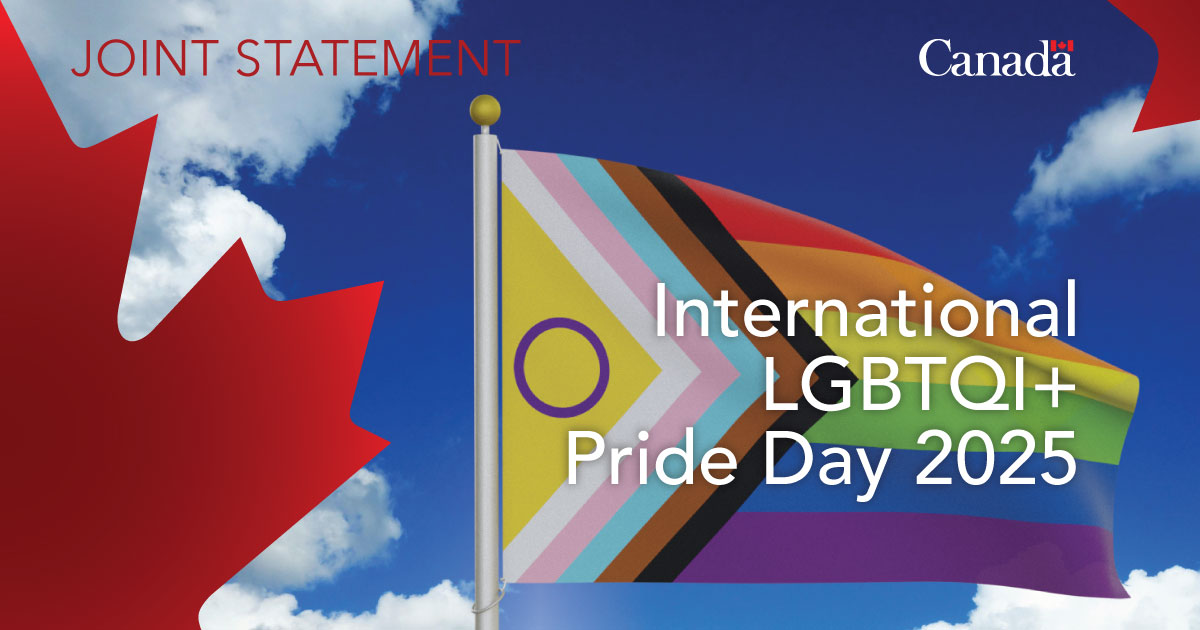 Joint statement on International LGBTQI+ Pride Day 2025 - Canada.ca