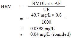 The equation used to calculate the health based value (HBV) for bromate based on the dose associated with the 10% incidence rate of the critical effect.