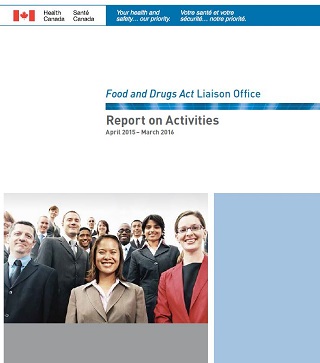 Food and Drugs Act Liaison Office Report on Activities April 2015 – March 2016