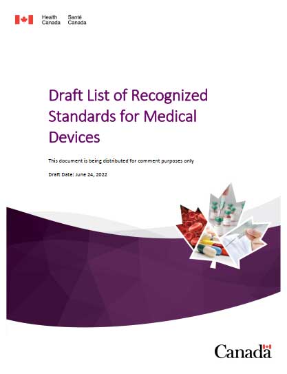 Proposed changes to the Medical Devices Directorate's draft list of recognized standards for medical devices