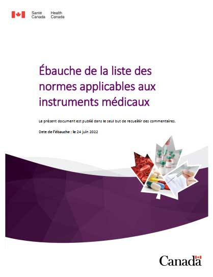 Modifications proposées à l’ébauche de la Liste des normes applicables aux instruments médicaux de la Direction des instruments médicaux