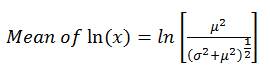 The mean of the natural logarithm of x (lan x) equals lan (open square bracket) the numerator is mu squared divided by the denominator of (open bracket) sigma squared plus mu  squared(close bracket) to the exponent of one half (close square bracket).