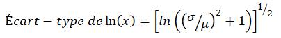 L'écart-type de lan x est égal à (crochet ouvert) lan (parenthèse ouverte) sigma divisé par mu (parenthèse fermante) au carré plus 1 (parenthèse fermante) (crochet fermante) à l'exposant d'une moitié