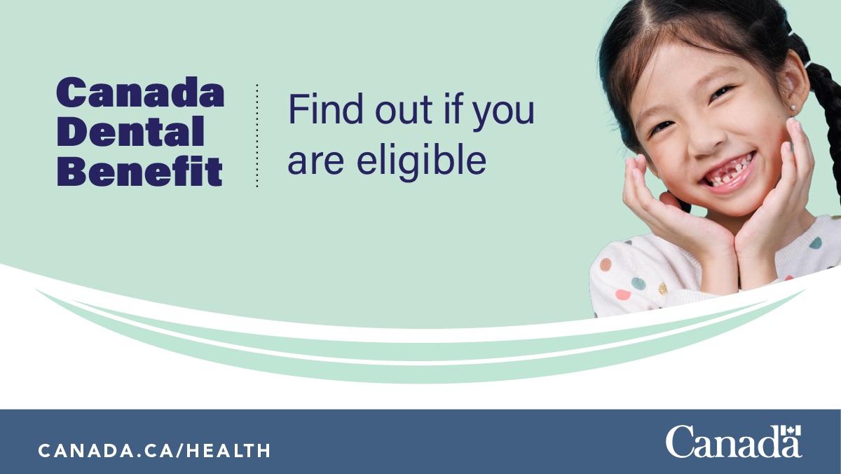canada.ca/dental | Do you you have child under 12?