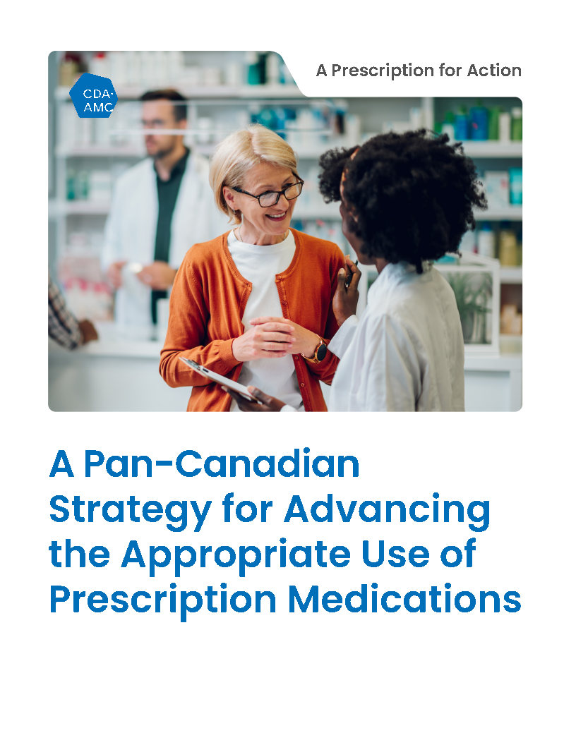 A Prescription for Action: A Pan-Canadian Strategy for Advancing the Appropriate Use of Prescription Medications