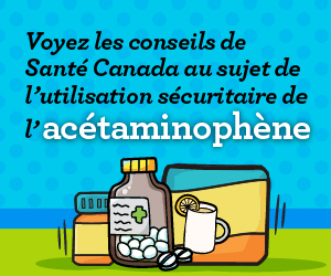 L'utilisation sécuritaire de acétaminophène:  700 Canadiens on été hospitalisés l'année dernière en raison de surdoses accidentelles d' acétaminophène. Découvrez pourqoui.