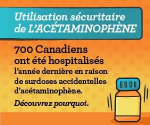 L'utilisation sécuritaire de acétaminophène:  700 Canadiens on été hospitalisés l'année dernière en raison de surdoses accidentelles d' acétaminophène. Découvrez pourqoui.