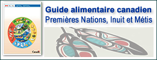 Guide alimentaire canadien Premières Nations, Inuit et Métis