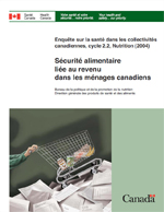 Page couverture de la publication Enquête sur la santé dans les collectivités canadiennes cycle 2.2, Nutrition (2004) : Sécurité alimentaire liée au revenu dans les ménages canadiens