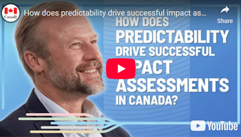 How does predictability drive successful impact assessments in Canada?